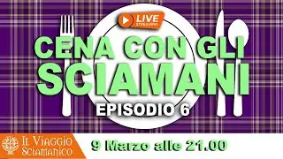 Cena con gli Sciamani