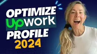 How to optimize Upwork profile 2024 | Upwork Profile Optimization 2024
