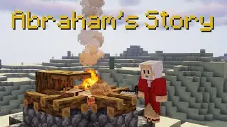 The Story of Abraham (Bible Minecraft)