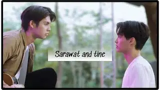 Sarawat & Tine [ Down ] Fmv