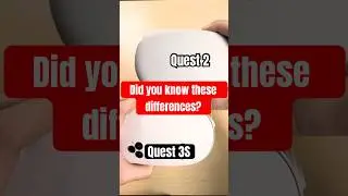 10 Differences: Quest 2 Vs. Quest 3S 