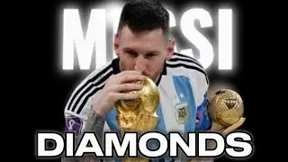 LIONEL MESSI X DIAMONDS  [4K]
