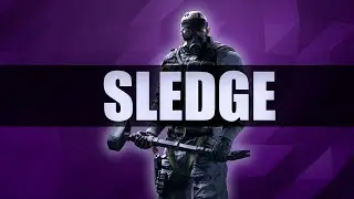 How to play SLEDGE | R6 Tips and Tricks - Operator Edition