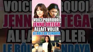 VOICI POURQUOI JENNA ORTEGA ALLAIT VOLER LE RÔLE DE ZENDAYA 😱😨 #shorts