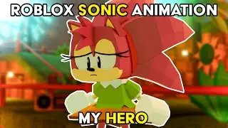 My Hero | Roblox Sonic Animation