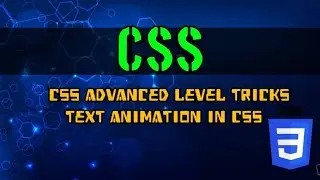 Text Animation In CSS | CSS Advanced Level - 1