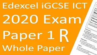 Edexcel iGCSE ICT 2020 Paper 1 R - Regional Whole Paper