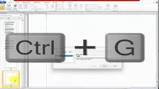 CTRL+G Go to of Shortcut Key
