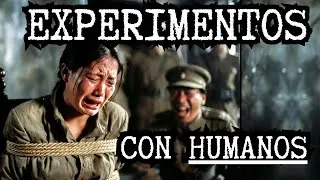 El HORROR SECRETO del ESCUADRON 731