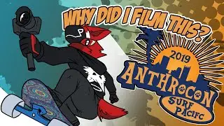 Why Did I Film This? Anthrocon 2019