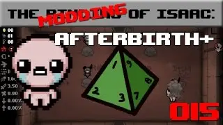 015- Familiars Who Charge | The Modding of Isaac Afterbirth+ with Lyte