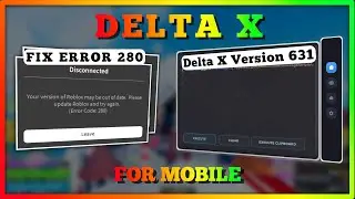[ UPDATE ] DELTA X NEW UPDATE VERSION 631 | HOW TO DOWNLOAD NEW UPDATE | DELTA X NEW VERSION