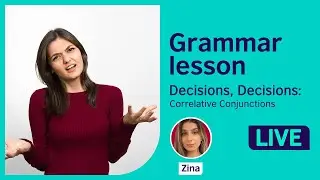 Grammar Lesson: Correlative conjunctions
