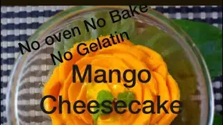 Mango cheesecake | Eggless Mango Cheesecake | No Oven No Bake No Gelatin | Eggless Cake