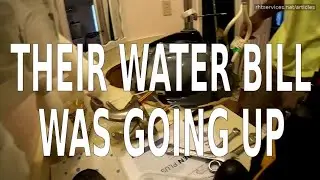 Their Water Bill Was Going Up! Replacing Leaking Faucets and Toilet Fill Valves