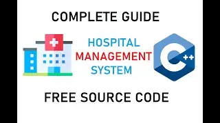 Hospital Management System In C++ Using Concept Of OOP | C++ Projects