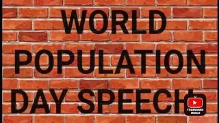 WORLD POPULATION DAY SPEECH IN ENGLISH