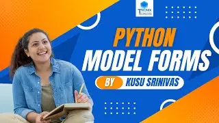 Python Model Forms |  Python Easy Learning | Python Telugu Classes | Python online training | Django