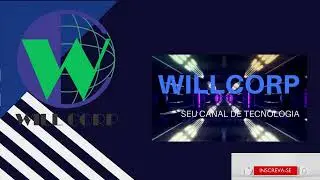 BEM VINDOS A WILLCORP CHANNEL