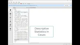 Computing Descriptives of Data in Gauss