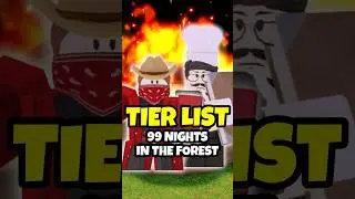 *NEW* ALL CLASS TIER LIST In 99 Nights In The Forest PART 2, Taming Update, Tips, Ranking 
