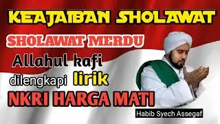 Allahul kaffi Habib Syech Assegaf NKRI HARGA MATI | Syechermania 