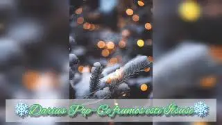 Darius Pop-Ce frumos esti Iisuse || ❌Colindă 2022 ❌🎄❄