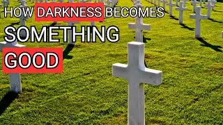 The role of darkness and life as an art