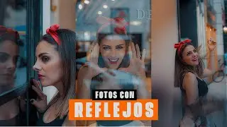 HACIENDO FOTOS CON REFLEJOS