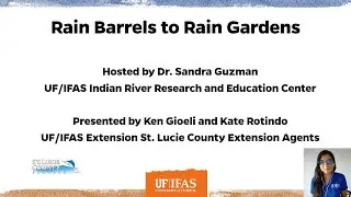 UF/IFAS Extension St Lucie County - Rain Barrels to Rain Gardens