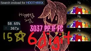 osu! 367❌on 9⭐️HAPPPPY SONG WITH 🔥 HDDTHRRX