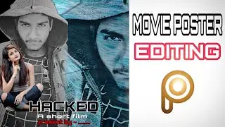 AMAZING MOVIE POSTER EDITING IN PICS ART !! PICSART TUTORIAL !!