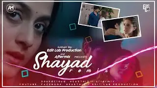 Shayad Remix - Edit Lab Production, Aftermix | Arijit,Pritam, Kartik, Sara | Love Aaj Kal | SME VEVO