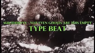 $UICIDEBOY$ - "NOT EVEN GHOSTS ARE THIS EMPTY" TYPE BEAT // $uicideboy$ Type Beat 2023