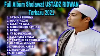 KUMPULAN SHOLAWAT MERDU USTADZ RIDWAN ASYFI' MAJELIS AHBABUL MUSTHOFA TERBARU