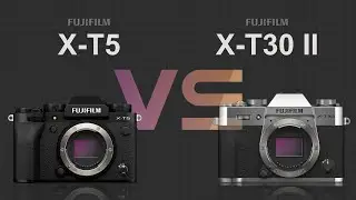Fujifilm X-T5 vs Fujifilm X-T30 II