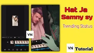 How to make Hat ja samny sy trending status | Hat ja samny sy teri bhabhi khari hy status tutorial
