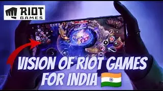 Publishing Head of Riot Games Speaks on Vision of Riot Games for India 🇮🇳