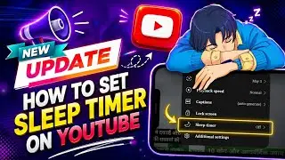How To Set Sleep Timer On YouTube Videos