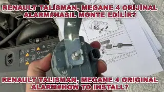 RENAULT TALISMAN, MEGANE 4 ORIGINAL ALARM #HOW TO INSTALL?