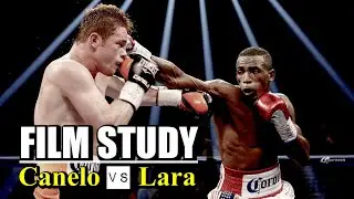 Canelo vs. Lara | FILM STUDIES | Mexican Style vs. Cuban Boxing School