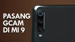 Xiaomi Mi 9: GCam vs MIUI Camera