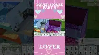 Lovers house part 8 Lovers