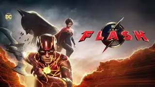 The Flash Full Movie English | Watch Free Online Action Sci-Fi Adventure Superhero Multiverse Speed