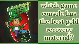 which game console has best gold recovery material