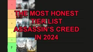 THE VALID TIER LIST OF ASSASSIN'S CREED IN 2024 + HONEST