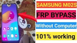 Samsung M02S Without Computer Frp Bypass | New Method | Unlock