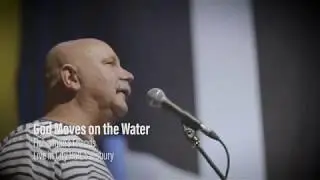 God Moves on the Water