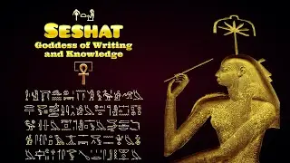 Seshat the Goddess of Writing and Knowledge | Egyptian Gods and Goddesses