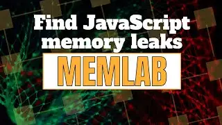 Find JavaScript Memory Leaks using Meta's Memlab